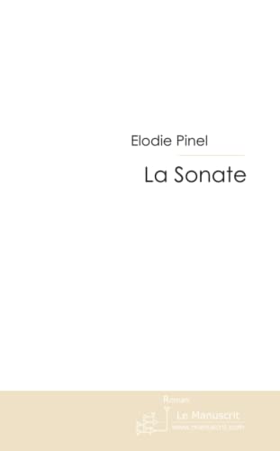 Imagen de archivo de LA SONATE (French Edition) a la venta por pompon