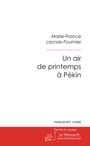 Beispielbild fr Un air de printemps  P kin zum Verkauf von Revaluation Books