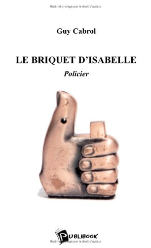 Stock image for Le Briquet d'Isabelle for sale by medimops