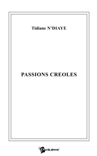 Beispielbild fr Passions croles zum Verkauf von Revaluation Books