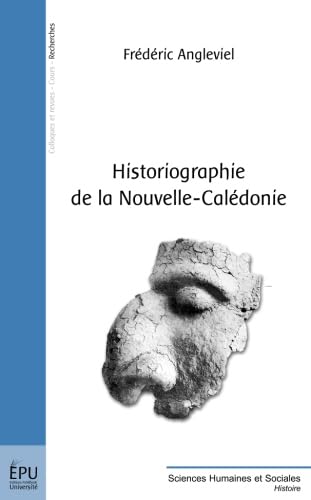 Stock image for Historiographie de la Nouvelle-Caldonie for sale by LeLivreVert