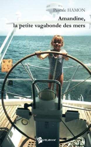 Stock image for Amandine, la petite vagabonde des mers for sale by WorldofBooks