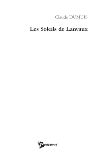 Beispielbild fr Les soleils de Lanvaux zum Verkauf von A TOUT LIVRE
