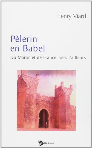 Stock image for P?lerin en Babel for sale by Kennys Bookshop and Art Galleries Ltd.