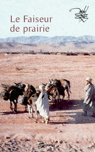 9782748310658: Le Faiseur de Prairie