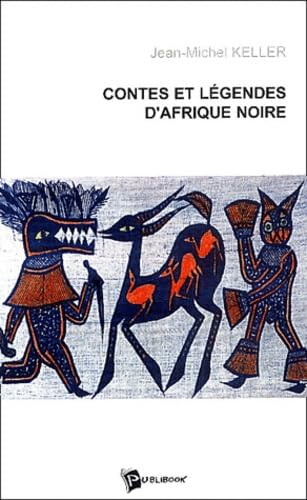 Beispielbild fr Contes et lgendes d'Afrique noire zum Verkauf von Revaluation Books