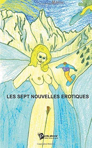Beispielbild fr Les Sept Nouvelles rotiques zum Verkauf von medimops