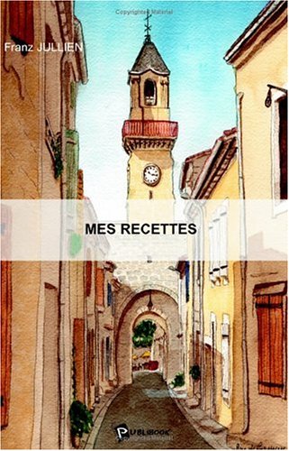 9782748328837: Mes Recettes