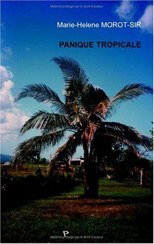 Beispielbild fr Panique Tropicale zum Verkauf von Librairie Th  la page