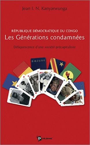 9782748333435: r.d.c. : les generations condamnees