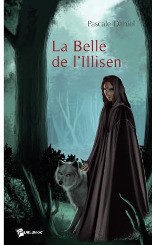 9782748337761: La belle de l illisen