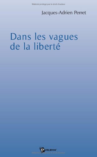 Imagen de archivo de Dans les Vagues de la Liberte a la venta por medimops