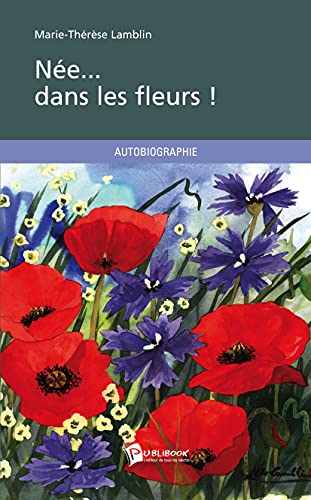Beispielbild fr Ne dans les fleurs! zum Verkauf von A TOUT LIVRE