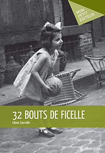 Stock image for 32 bouts de ficelle for sale by Revaluation Books