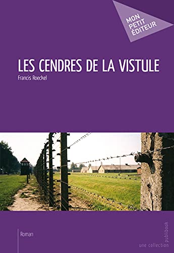 9782748359213: Les cendres de la Vistule