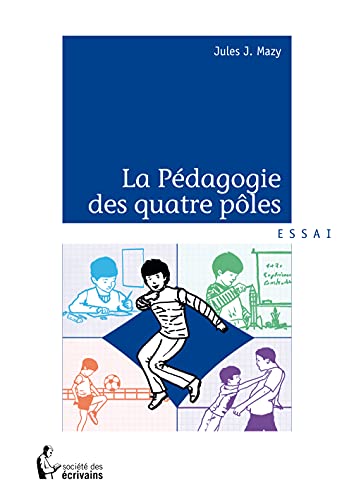 9782748361698: LA PEDAGOGIE DES QUATRE PLES