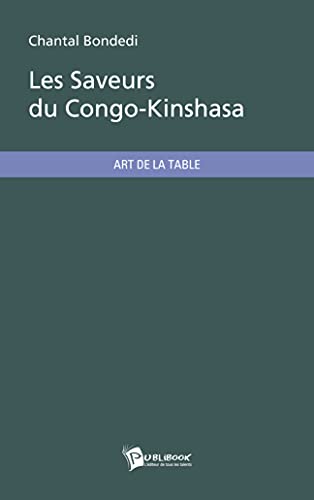 Imagen de archivo de Les Saveurs du Congo-Kinshasa a la venta por Ammareal