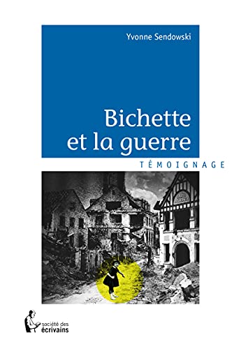 Beispielbild fr Bichette et la guerre zum Verkauf von Revaluation Books