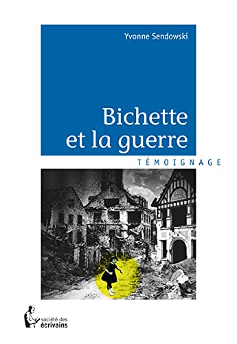 Imagen de archivo de Bichette et la guerre a la venta por Revaluation Books