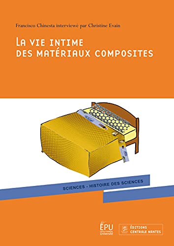 Stock image for La Vie intime des matriaux composites for sale by Revaluation Books