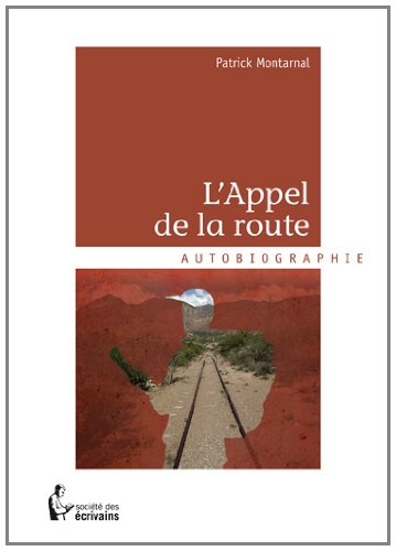 9782748364835: LAPPEL DE LA ROUTE