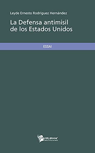 9782748365061: Le defensa antimisil de los Estados Unidos