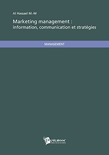 Beispielbild fr Marketing management : information, communication et stratgies zum Verkauf von Ammareal
