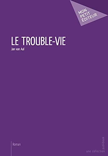 Stock image for Le Trouble-vie for sale by medimops
