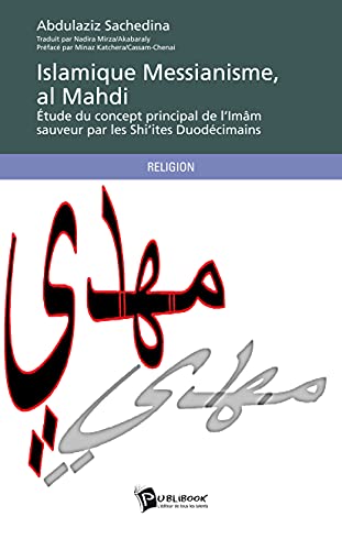 Beispielbild fr Islamique messianisme, al Mahdi zum Verkauf von Revaluation Books