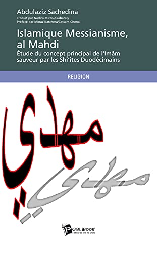Imagen de archivo de Islamique messianisme, al Mahdi a la venta por Revaluation Books