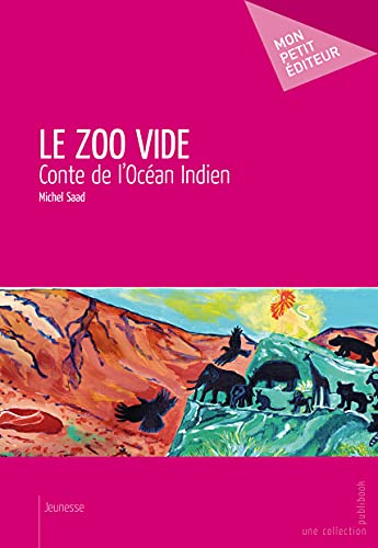 Imagen de archivo de Le Zoo vide a la venta por Revaluation Books