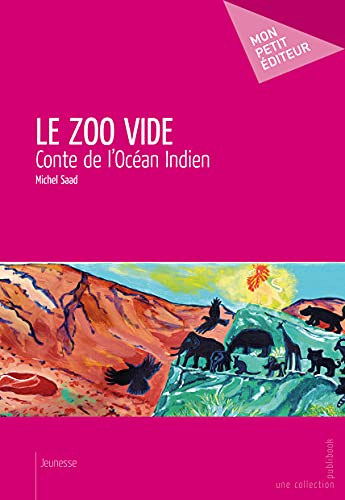 9782748384284: Le Zoo vide