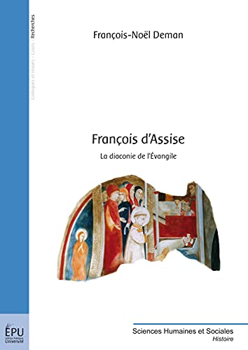 Beispielbild fr Franois d'Assise [Broch] Deman, Franois-Nol zum Verkauf von BIBLIO-NET