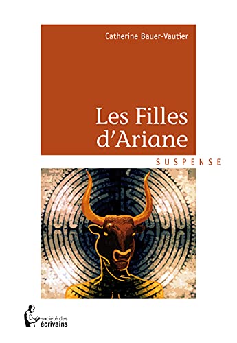 Stock image for LES FILLES D'ARIANE for sale by medimops