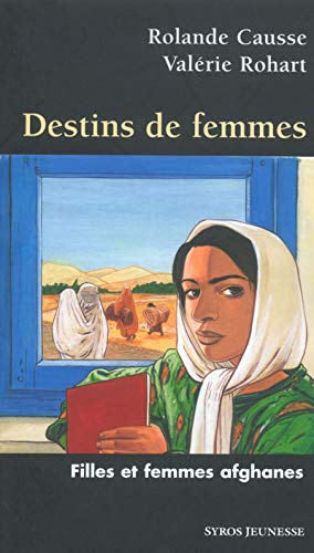 Beispielbild fr Destins de femmes. Filles et femmes afghanes zum Verkauf von Ammareal