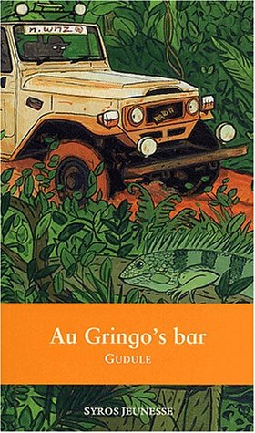 Beispielbild fr Au Gringo's bar zum Verkauf von Ammareal