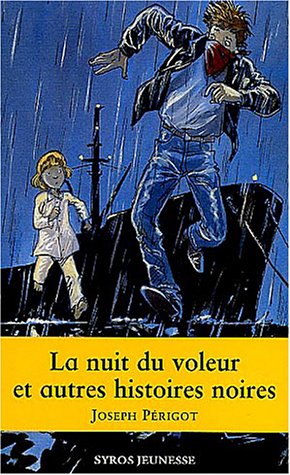 Beispielbild fr La Nuit du voleur et Autres Histoires Noires zum Verkauf von Ammareal