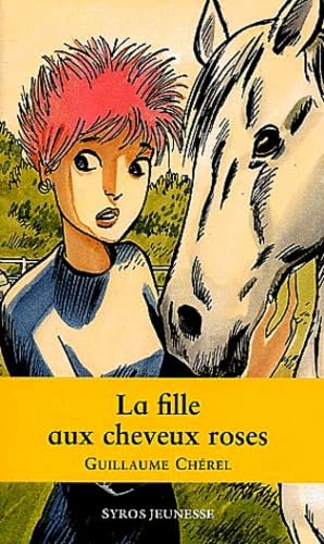 Imagen de archivo de La Fille aux cheveux roses a la venta por Ammareal