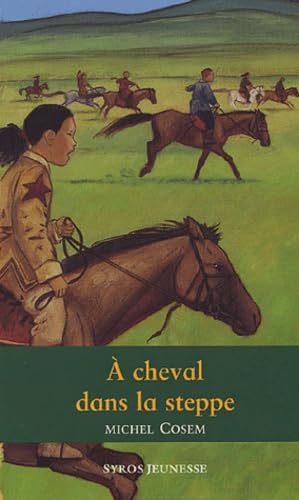 9782748503319: A cheval dans la steppe