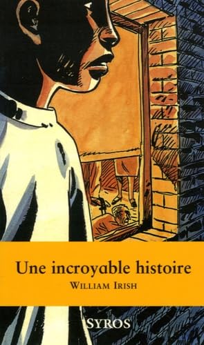 9782748503388: Une incroyable histoire