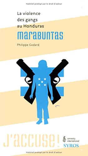 Beispielbild fr Marabuntas : La violence des gangs au Honduras zum Verkauf von Ammareal