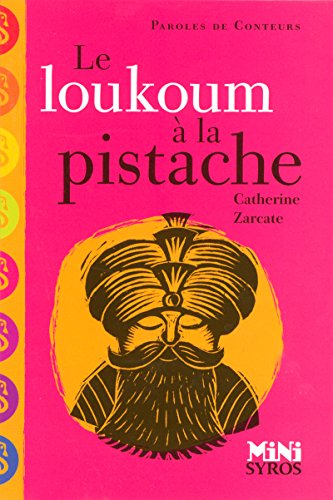 Beispielbild fr Le loukoum a la pistache zum Verkauf von WorldofBooks