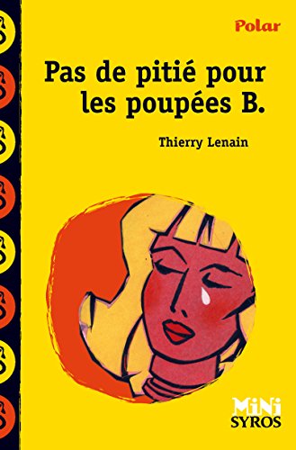 Beispielbild fr Pas de piti pour les poupes B. zum Verkauf von Librairie Th  la page