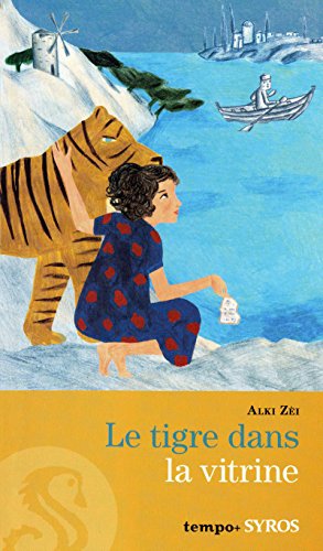 Le tigre dans la vitrine - Alki Zei - Alki Zei