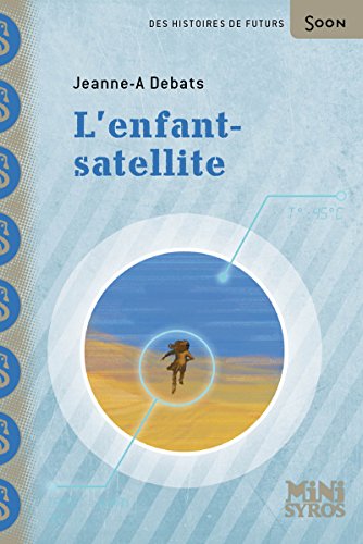 9782748508833: L'enfant-satellite (French Edition)