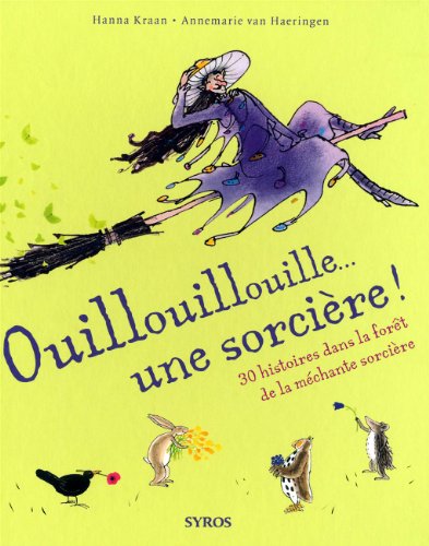 Beispielbild fr Ouillouillouille. une sorcire ! zum Verkauf von medimops