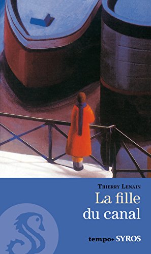 La Fille du canal (9782748509793) by Lenain, Thierry