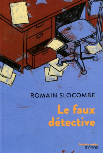 Le faux dÃ©tective (9782748510379) by Slocombe, Romain