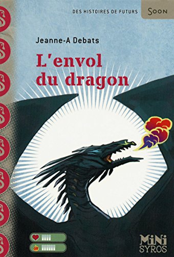 Beispielbild fr L'envol du dragon zum Verkauf von Ammareal