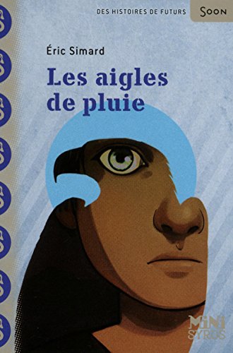 Stock image for Les aigles de pluie for sale by Ammareal